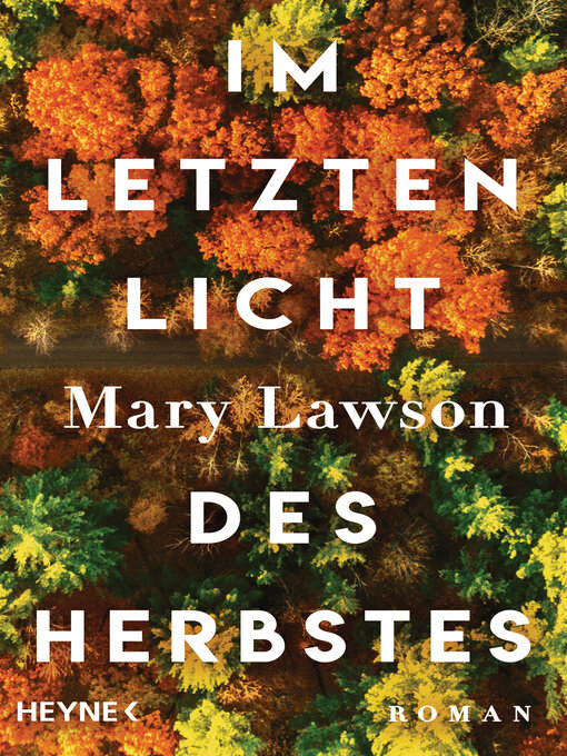 Title details for Im letzten Licht des Herbstes by Mary Lawson - Available